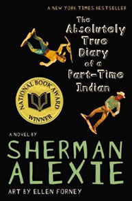 Book cover of "The Absolutely True Diary of a Part-Time Indian" by Sherman Alexie, featuring a National Book Award seal.