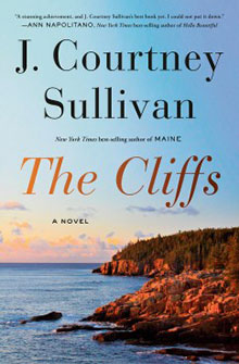 Cover of the book "The Cliffs" by J. Courtney Sullivan, featuring a coastal landscape at sunset with cliffs and trees.