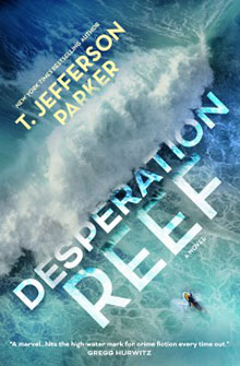 Cover of "Desperation Reef" by T. Jefferson Parker, displaying a stormy sea with a lone surfer in the waves.