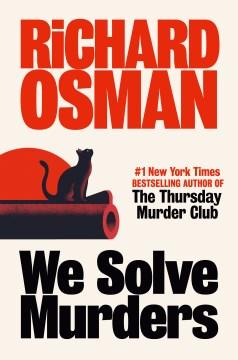 Book cover with a black cat on a red moonlit background. Text: Richard Osman, We Solve Murders, #1 New York Times Bestseller.