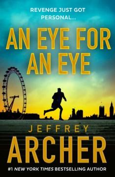 Book cover: "An Eye for an Eye" by Jeffrey Archer, featuring a silhouette of a running person with London landmarks in the background.