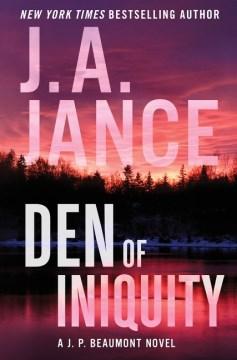 Book cover of "Den of Iniquity" by J.A. Jance, featuring a sunset over a forest reflected in a body of water.