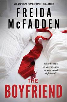 Cover of the book "The Boyfriend" by Freida McFadden, featuring a red tie on a white bed with bloodstains at the bottom.