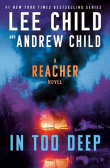 Book cover of "In Too Deep" by Lee Child and Andrew Child, featuring a burning house and the silhouette of a man.