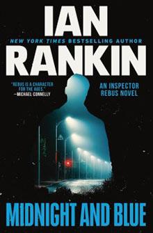 Book cover of "Midnight and Blue" by Ian Rankin, featuring a silhouette of a man standing under streetlights along a foggy road.