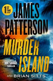 Cover of "Murder Island: A Doc Savage Thriller" by James Patterson and Brian Sitts, featuring a stormy island scene.