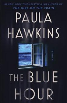 Book cover of "The Blue Hour" by Paula Hawkins featuring an open window reflecting a blue-tinted scene at night.