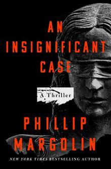 Cover of "An Insignificant Case" by Phillip Margolin featuring a statue with blindfold and bold text.