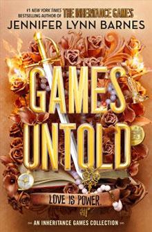 Book cover of "Games Untold" by Jennifer Lynn Barnes featuring decorative golden letters and floral accents.