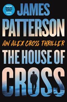 Book cover: "The House of Cross" by James Patterson, features silhouette of a person walking under a sunset sky.