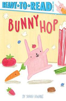 Cover of "Bunny Hop," showing a pink bunny with vegetables and candy.