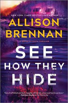 Cover of "See How They Hide" by Allison Brennan, featuring a purple-lit forest scene.