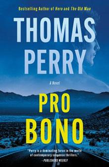 Book cover of "Pro Bono" by Thomas Perry, featuring a desert road and a man's profile.