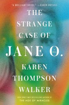 Colorful blurred cover of "The Strange Case of Jane O." by Karen Thompson Walker.