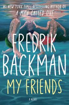 Three people wading in a pool, with "Fredrik Backman My Friends" in large text on the water's surface.