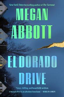 Book cover for "Eldorado Drive" by Megan Abbott with upside-down houses and a jagged gold line across the center.