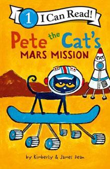 A cat in a spacesuit rides a rover on Mars with a rocket and mountain in the background. Text: "Pete the Cat's Mars Mission.