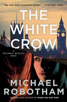 Book cover for "The White Crow" by Michael Robotham, featuring a woman's face and London landmarks.