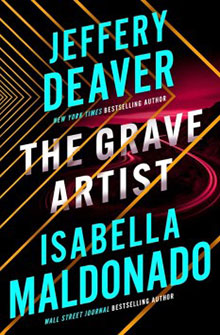 Book cover of "The Grave Artist" by Jeffery Deaver and Isabella Maldonado with bold, slanted text and diagonal lines.