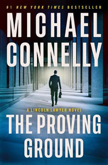 Book cover of "The Proving Ground" by Michael Connelly, showing a man walking through tall columns.