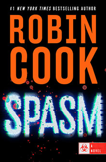 Book cover for “Spasm” by Robin Cook, with bold orange and glitchy white text on a dark background.