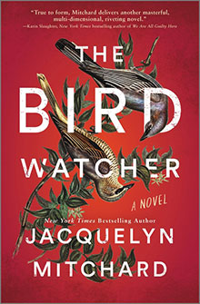 Book cover for "The Bird Watcher" by Jacquelyn Mitchard, featuring birds and branches on a red background.