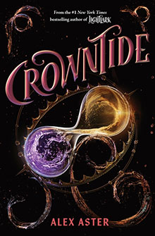 Book cover of "Crowned" by Alex Aster, featuring swirling gold and purple orbs and ornate designs on a black background.