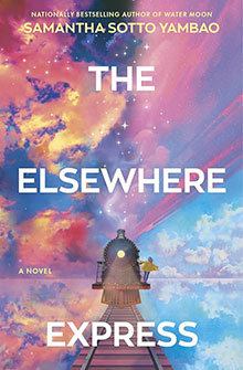 Colorful book cover for "The Elsewhere Express," showing a train on tracks against a vivid, dreamy sky.