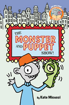 Cartoon boy with a cap holds a green monster puppet; cityscape and marquee sign read "The Monster and Puppet Show.