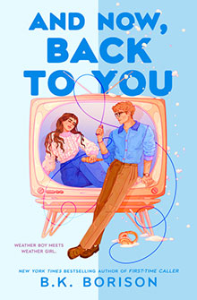 Illustration of a man and woman sitting on a vintage TV, holding a corded phone, with the title “And Now, Back to You.”.