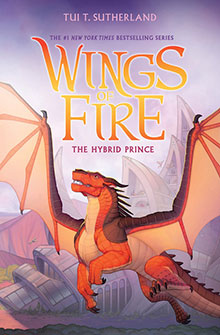 Book cover of "Wings of Fire: The Hybrid Prince" showing an orange dragon with outstretched wings.