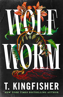 Book cover for "Wolfworm" by T. Kingfisher, featuring large white text and an illustrated plant with red roots.