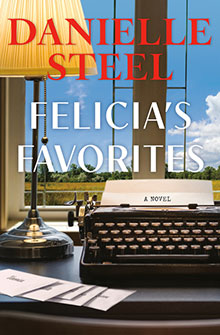 Book cover for "Felicia’s Favorites" by Danielle Steel, showing a typewriter on a desk by a window.