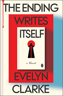 Book cover with a keyhole image and red sun, titled "The Ending Writes Itself" by Evelyn Clarke.