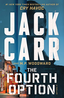 Book cover of "The Fourth Option" by Jack Carr and M.P. Woodward, featuring a silhouette and city street.