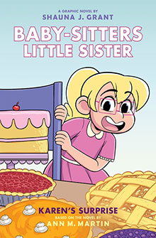 Cartoon girl smiles by cakes and pies; cover of "Baby-Sitters Little Sister: Karen's Surprise" graphic novel.