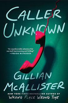 A red phone receiver with a cord lies on a green surface; text reads "Caller Unknown" by Gillian McAllister.