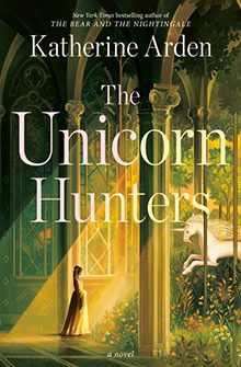 A woman stands in sunlight near a white unicorn in a lush, arched garden on the cover of "The Unicorn Hunters.