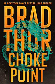 Book cover for "Choke Point" by Brad Thor, featuring a stylized teal dragon over bold orange text.
