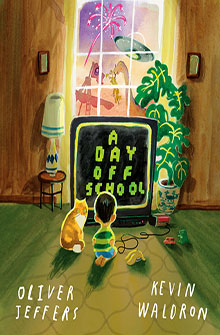 A child and a cat watch a TV with "A DAY OFF SCHOOL" on screen; fireworks and UFO in window.
