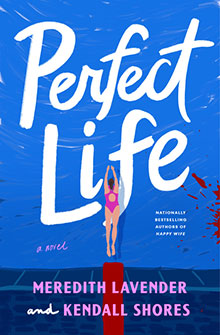 Book cover of "Perfect Life" shows a woman diving into a pool with blue and pink text on a bright blue background.