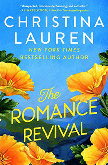 Book cover of "The Romance Revival" by Christina Lauren, with yellow flowers against a blue background.