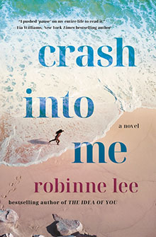 A person runs on a beach near ocean waves under the title "Crash Into Me" by Robinne Lee.