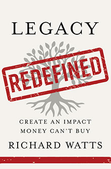Book cover: "Legacy Redefined" by Richard Watts, with a tree design and red "REDEFINED" stamp over it.
