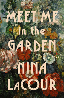 Book cover with "Meet Me in the Garden" by Nina LaCour over colorful painted flowers.