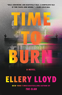 Book cover for "Time to Burn" by Ellery Lloyd with colorful title text over a dark, smoky background.