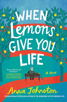 Book cover of "When Lemons Give You Life" with a man on a bench under lemon trees and bright lettering.