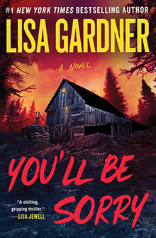 A dark barn with red sky and trees; title reads "You'll Be Sorry" by Lisa Gardner.