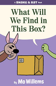 Cartoon dog and snake look at a closed box; text reads “What Will We Find in This Box? By Mo Willems.”.