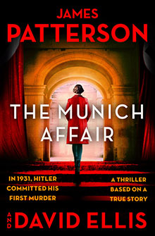 Book cover: A woman in red stands in an archway; text reads “The Munich Affair” by James Patterson and David Ellis.